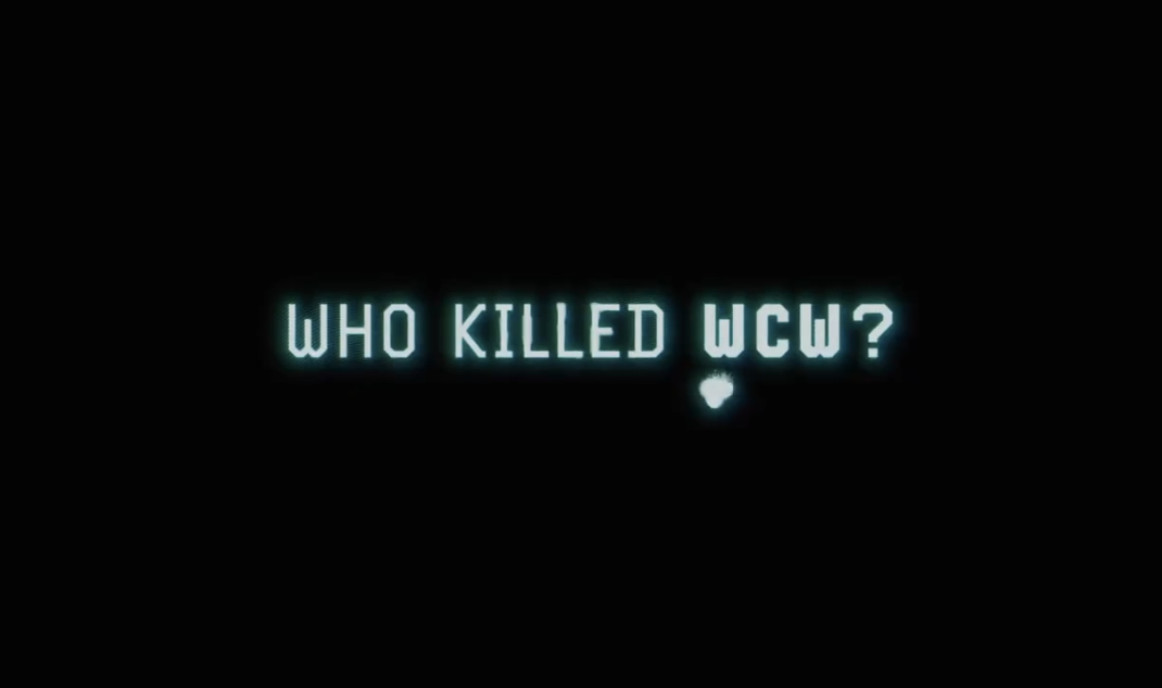 First Trailer Released For “Who Killed WCW?” On VICE TV